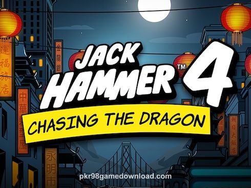 pkr98 Jack Hammer 4 Chasing the Dragon Slot