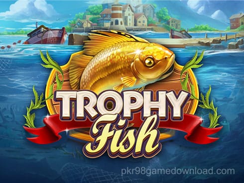 Trophy Fish